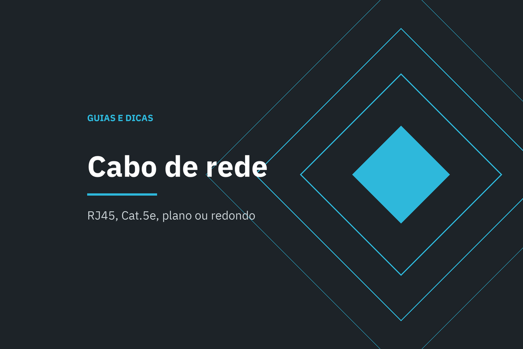 Cabo de rede RJ45: Cat.5e, plano ou redondo e comprimento