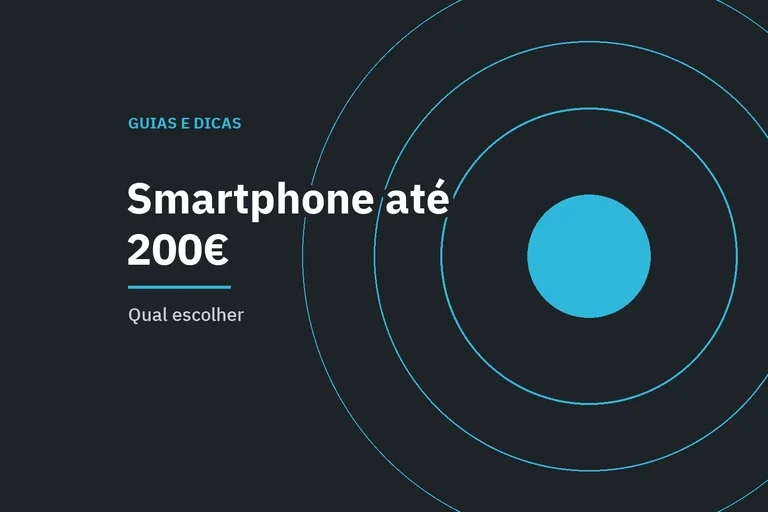 Capa do guia sobre como escolher um smartphone até 200€